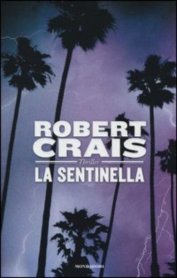 La sentinella - Robert Crais
