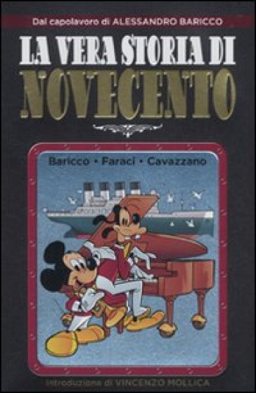La vera storia di Novecento - Alessandro Baricco - Tito Faraci - Giorgio Cavazzano
