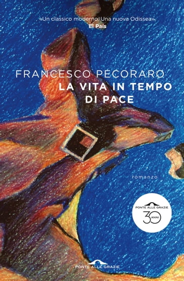La vita in tempo di pace - Francesco Pecoraro
