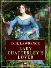 Lady Chatterley s Lover (Arcadia Classics)