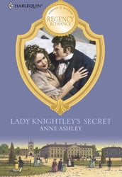 Lady Knightley s Secret (Mills & Boon Historical)
