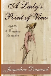A Lady s Point of View: A Regency Romance