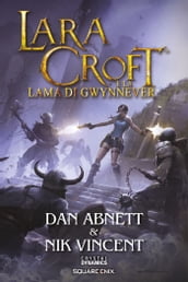 Lara Croft e la Lama di Gwynnever
