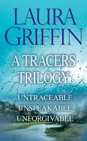 Laura Griffin - A Tracers Trilogy