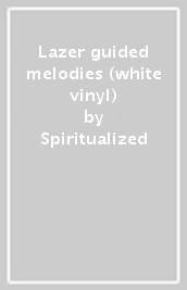 Lazer guided melodies (white vinyl)