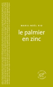 Le Palmier en zinc