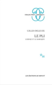 Le Pli. Leibniz et le Baroque