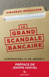 Le grand scandale bancaire
