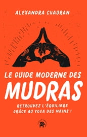 Le guide moderne des Mudras