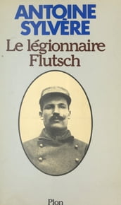Le légionnaire Flutsch