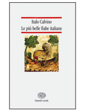 Le più belle fiabe italiane - NA - Italo Calvino