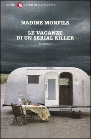 Le vacanze di un serial killer - Nadine Monfils
