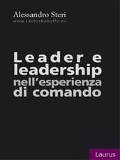 Leader e leadership nell esperienza di comando