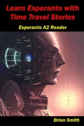 Learn Esperanto with Time Travel Stories