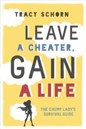 Leave a Cheater, Gain a Life