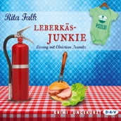 Leberkäs-Junkie - Die Eberhofer-Krimis (Ungekürzt)