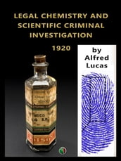 Legal Chemistry and Scientific Criminal Investigation