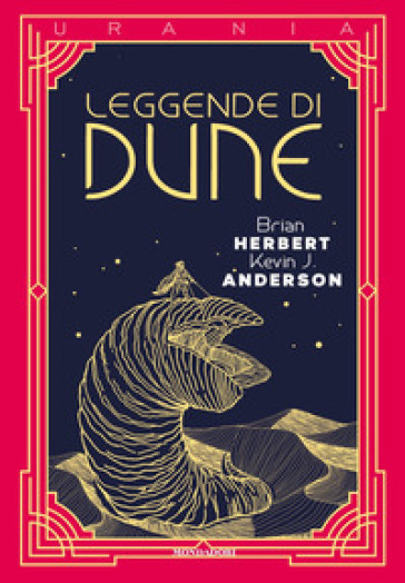 Leggende di Dune - Brian Herbert - Kevin J. Anderson