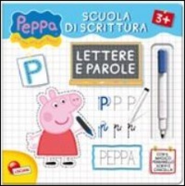 Leggi e impara con Peppa Pig. Scuola di scrittura. Lettere e parole. Con gadget
