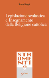 Legislazione scolastica e insegnamento della religione cattolica