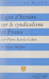 Leçon d histoire sur le syndicalisme en France