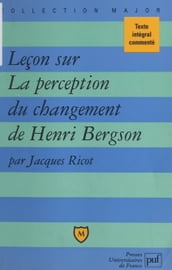 Leçon sur La perception du changement, de Henri Bergson