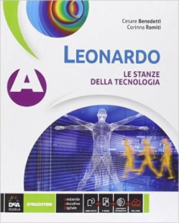Leonardo. Vol. A-B. Con tavole. Per la Scuola media. Con e-book. Con espansione online - Benedetti - Romiti