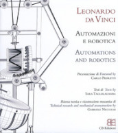 Leonardo da Vinci. Automazioni e robotica. Ediz. italiana e inglese