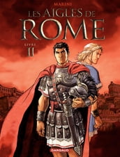 Les Aigles de Rome - Tome 2 - Livre II