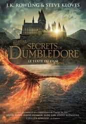 Les Animaux fantastiques: Les Secrets de Dumbledore Le texte du film
