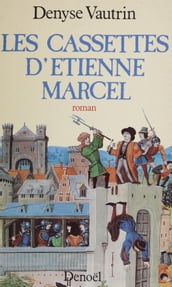 Les Cassettes d Étienne Marcel