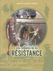 Les Enfants de la Résistance - Tome 4 - L Escalade