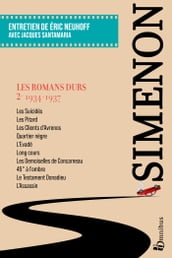 Les Romans durs Tome 2 - 1934-1937