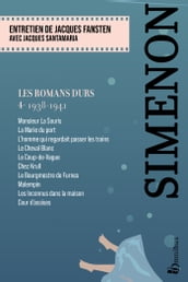 Les Romans durs Tome 4 - 1938-1941
