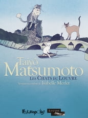 Les chats du Louvre - L intégrale (Tomes 1 et 2)