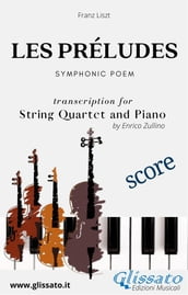 Les préludes - String Quartet and Piano (score)