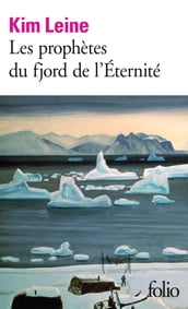 Les prophètes du fjord de l Éternité