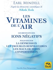 Les vitamines de l air (d après les découvertes scientifiques de Nikola Tesla)