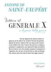 Lettera al generale X e il senso della guerra