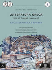 Letteratura greca. Per i Licei e gli Ist. magistrali. Con e-book. Con espansione online. Vol. 3