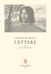 Lettere. Vol. 17: Marzo-settembre 1490