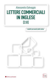 Lettere commerciali in inglese 2.0. Con espansione online