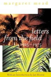 Letters from the Field, 1925-1975