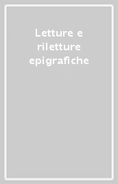 Letture e riletture epigrafiche