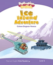 Level 5: Poptropica English: Ice Island Adventure ePub with Integrated Audio