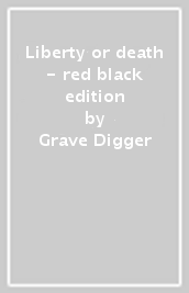 Liberty or death - red black edition