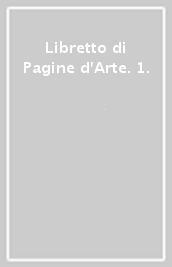 Libretto di Pagine d Arte. 1.