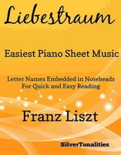 Liebestraum Easiest Piano Sheet Music