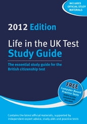 Life in the UK Test: Study Guide 2012