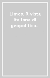 Limes. Rivista italiana di geopolitica (2015). 6.Chi bussa alla nostra porta